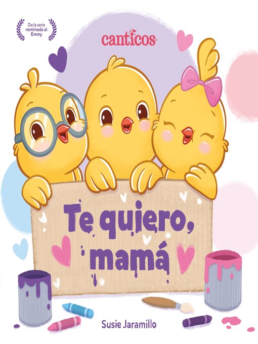 Title details for Te quiero, mamá  (I Love My Mommy Spanish ed.) by Susie Jaramillo - Wait list